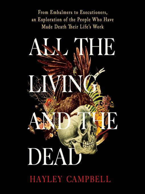 Title details for All the Living and the Dead by Hayley Campbell - Available